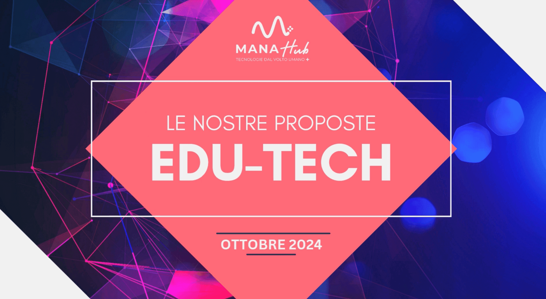 Le proposte EDU-TECH di Mana Hub: innovare con gaming e gamification